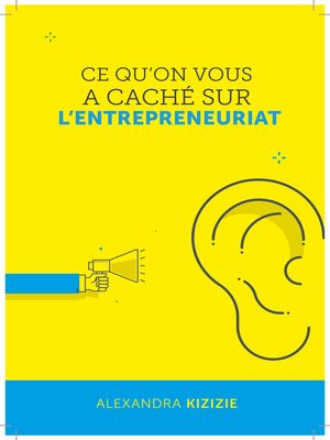 cover image of Ce qu'on vous a caché sur l'entrepreneuriat
